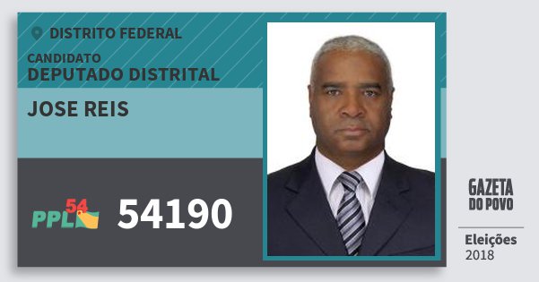 Santinho Jose Reis 54190 (PPL) Deputado Distrital | Distrito Federal | Eleições 2018 Santinho Jose Reis 54190 (PPL) Deputado Distrital | Distrito Federal | Eleições 2018