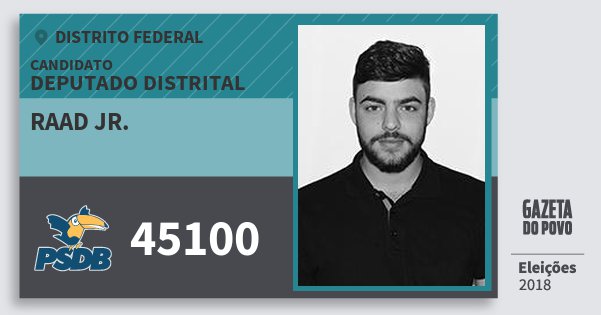 Santinho Raad Jr. 45100 (PSDB) Deputado Distrital | Distrito Federal | Eleições 2018 Santinho Raad Jr. 45100 (PSDB) Deputado Distrital | Distrito Federal | Eleições 2018