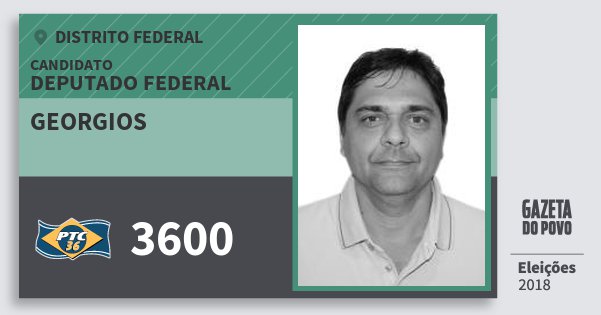 Santinho Georgios 3600 (PTC) Deputado Federal | Distrito Federal | Eleições 2018 Santinho Georgios 3600 (PTC) Deputado Federal | Distrito Federal | Eleições 2018
