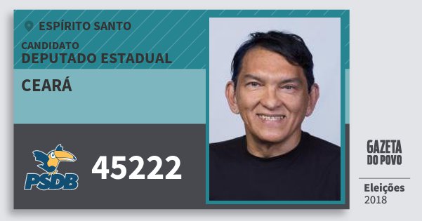 Santinho Ceará 45222 (PSDB) Deputado Estadual | Espírito Santo | Eleições 2018 Santinho Ceará 45222 (PSDB) Deputado Estadual | Espírito Santo | Eleições 2018