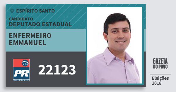 Santinho Enfermeiro Emmanuel 22123 (PR) Deputado Estadual | Espírito Santo | Eleições 2018 Santinho Enfermeiro Emmanuel 22123 (PR) Deputado Estadual | Espírito Santo | Eleições 2018