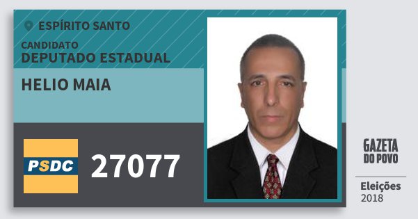 Santinho Helio Maia 27077 (DC) Deputado Estadual | Espírito Santo | Eleições 2018 Santinho Helio Maia 27077 (DC) Deputado Estadual | Espírito Santo | Eleições 2018