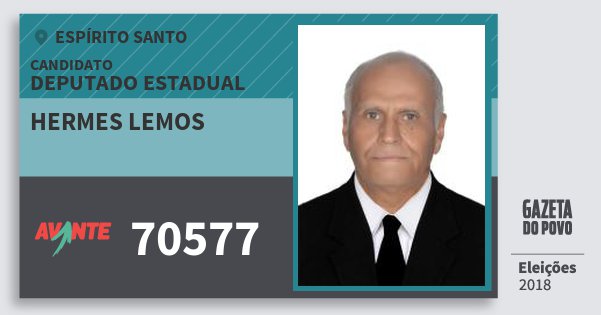 Santinho Hermes Lemos 70577 (AVANTE) Deputado Estadual | Espírito Santo | Eleições 2018 Santinho Hermes Lemos 70577 (AVANTE) Deputado Estadual | Espírito Santo | Eleições 2018