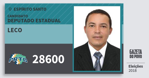 Santinho Leco 28600 (PRTB) Deputado Estadual | Espírito Santo | Eleições 2018 Santinho Leco 28600 (PRTB) Deputado Estadual | Espírito Santo | Eleições 2018