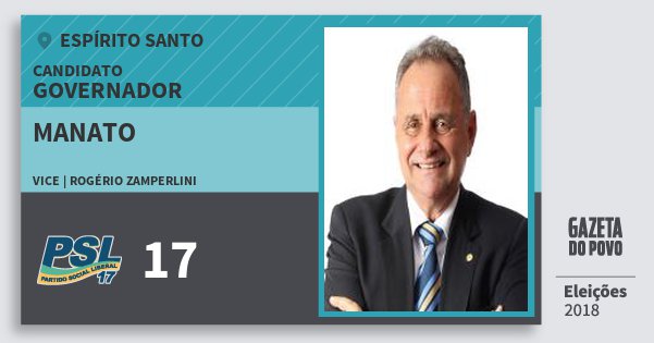 Santinho Manato 17 (PSL) Governador | Espírito Santo | Eleições 2018 Santinho Manato 17 (PSL) Governador | Espírito Santo | Eleições 2018