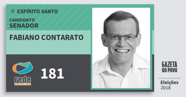 Santinho Fabiano Contarato 181 (REDE) Senador | Espírito Santo | Eleições 2018 Santinho Fabiano Contarato 181 (REDE) Senador | Espírito Santo | Eleições 2018