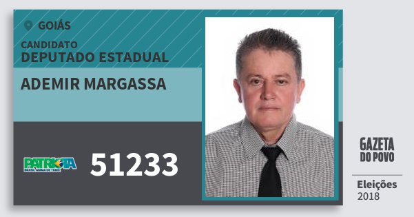 Santinho Ademir Margassa 51233 (PATRI) Deputado Estadual | Goiás | Eleições 2018 Santinho Ademir Margassa 51233 (PATRI) Deputado Estadual | Goiás | Eleições 2018