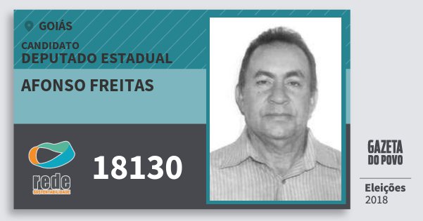 Santinho Afonso Freitas 18130 (REDE) Deputado Estadual | Goiás | Eleições 2018 Santinho Afonso Freitas 18130 (REDE) Deputado Estadual | Goiás | Eleições 2018