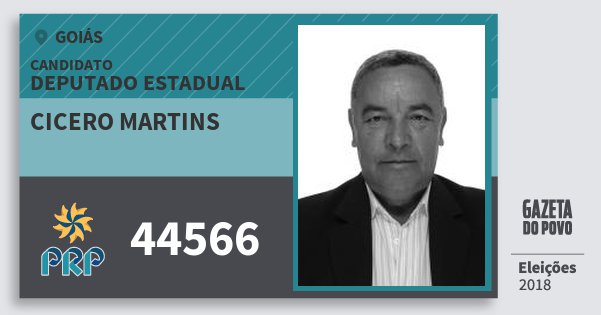 Santinho Cicero Martins 44566 (PRP) Deputado Estadual | Goiás | Eleições 2018 Santinho Cicero Martins 44566 (PRP) Deputado Estadual | Goiás | Eleições 2018