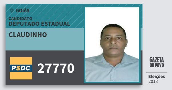 Santinho Claudinho 27770 (DC) Deputado Estadual | Goiás | Eleições 2018 Santinho Claudinho 27770 (DC) Deputado Estadual | Goiás | Eleições 2018