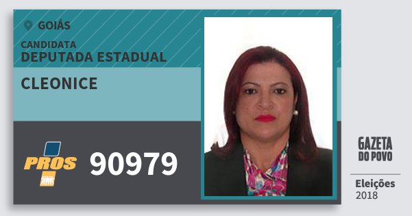 Santinho Cleonice 90979 (PROS) Deputada Estadual | Goiás | Eleições 2018 Santinho Cleonice 90979 (PROS) Deputada Estadual | Goiás | Eleições 2018