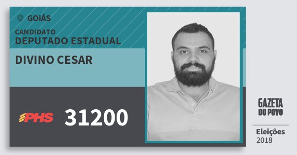 Santinho Divino Cesar 31200 (PHS) Deputado Estadual | Goiás | Eleições 2018 Santinho Divino Cesar 31200 (PHS) Deputado Estadual | Goiás | Eleições 2018