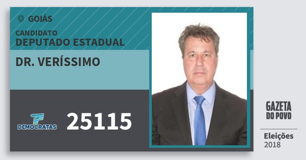 Santinho Dr. Veríssimo 25115 (DEM) Deputado Estadual | Goiás | Eleições 2018 Santinho Dr. Veríssimo 25115 (DEM) Deputado Estadual | Goiás | Eleições 2018