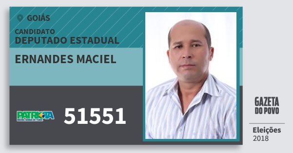 Santinho Ernandes Maciel 51551 (PATRI) Deputado Estadual | Goiás | Eleições 2018 Santinho Ernandes Maciel 51551 (PATRI) Deputado Estadual | Goiás | Eleições 2018