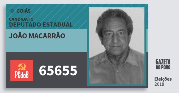 Santinho João Macarrão 65655 (PC do B) Deputado Estadual | Goiás | Eleições 2018 Santinho João Macarrão 65655 (PC do B) Deputado Estadual | Goiás | Eleições 2018