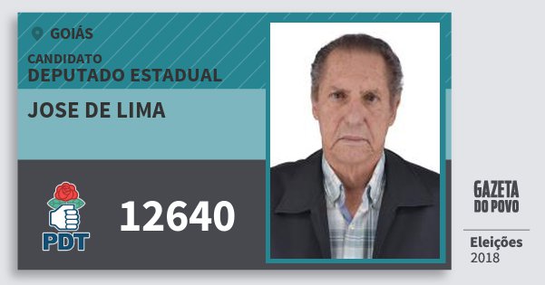 Santinho Jose de Lima 12640 (PDT) Deputado Estadual | Goiás | Eleições 2018 Santinho Jose de Lima 12640 (PDT) Deputado Estadual | Goiás | Eleições 2018