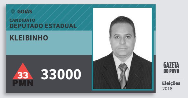 Santinho Kleibinho 33000 (PMN) Deputado Estadual | Goiás | Eleições 2018 Santinho Kleibinho 33000 (PMN) Deputado Estadual | Goiás | Eleições 2018