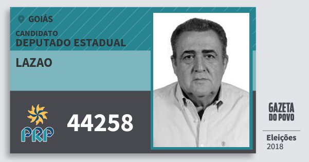 Santinho Lazao 44258 (PRP) Deputado Estadual | Goiás | Eleições 2018 Santinho Lazao 44258 (PRP) Deputado Estadual | Goiás | Eleições 2018