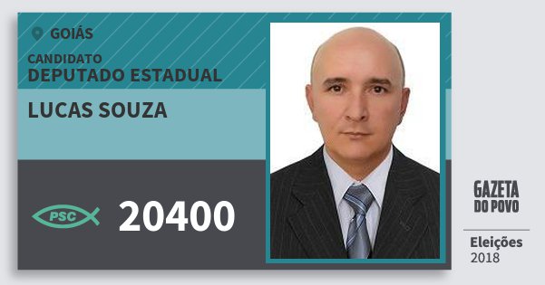 Santinho Lucas Souza 20400 (PSC) Deputado Estadual | Goiás | Eleições 2018 Santinho Lucas Souza 20400 (PSC) Deputado Estadual | Goiás | Eleições 2018
