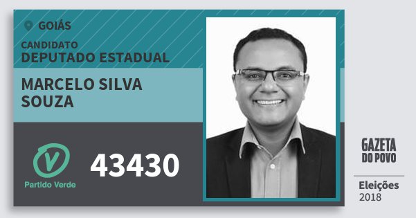 Santinho Marcelo Silva Souza 43430 (PV) Deputado Estadual | Goiás | Eleições 2018 Santinho Marcelo Silva Souza 43430 (PV) Deputado Estadual | Goiás | Eleições 2018