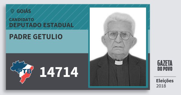 Santinho Padre Getulio 14714 (PTB) Deputado Estadual | Goiás | Eleições 2018 Santinho Padre Getulio 14714 (PTB) Deputado Estadual | Goiás | Eleições 2018