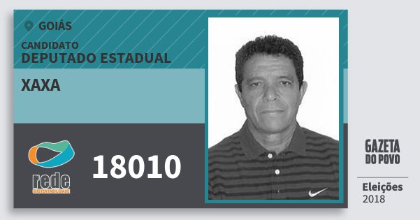 Santinho Xaxa 18010 (REDE) Deputado Estadual | Goiás | Eleições 2018 Santinho Xaxa 18010 (REDE) Deputado Estadual | Goiás | Eleições 2018