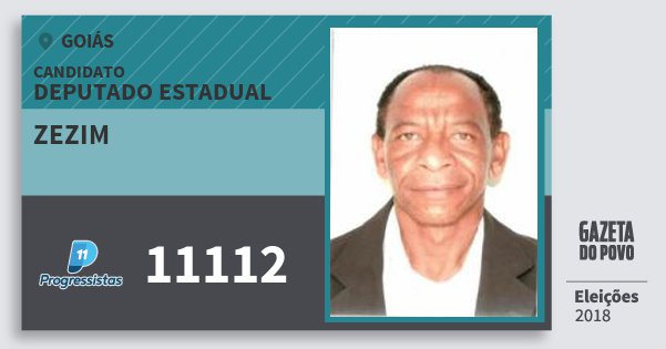 Santinho Zezim 11112 (PP) Deputado Estadual | Goiás | Eleições 2018 Santinho Zezim 11112 (PP) Deputado Estadual | Goiás | Eleições 2018
