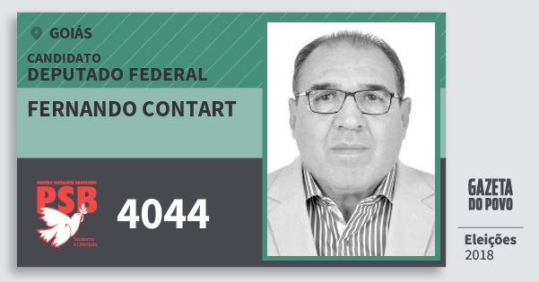 Santinho Fernando Contart 4044 (PSB) Deputado Federal | Goiás | Eleições 2018 Santinho Fernando Contart 4044 (PSB) Deputado Federal | Goiás | Eleições 2018
