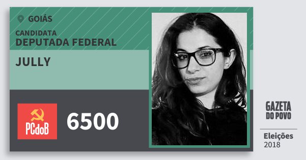 Santinho Jully 6500 (PC do B) Deputada Federal | Goiás | Eleições 2018 Santinho Jully 6500 (PC do B) Deputada Federal | Goiás | Eleições 2018