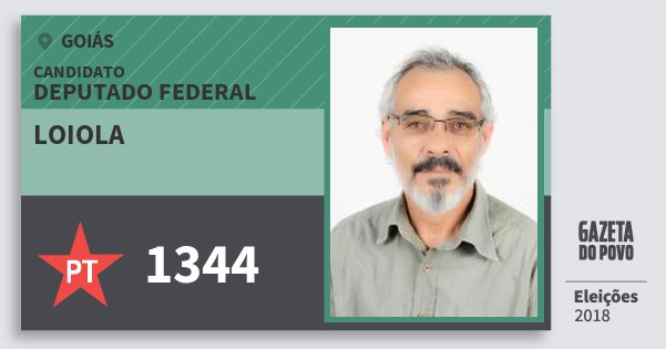 Santinho Loiola 1344 (PT) Deputado Federal | Goiás | Eleições 2018 Santinho Loiola 1344 (PT) Deputado Federal | Goiás | Eleições 2018