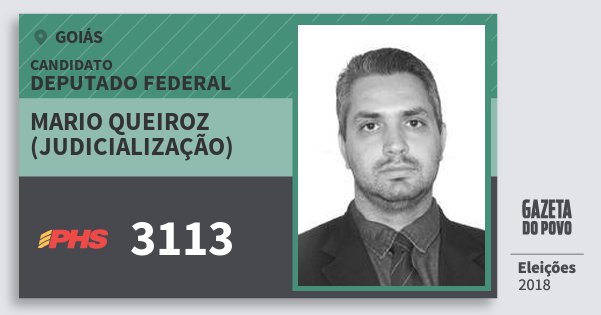 Santinho Mario Queiroz (Judicialização) 3113 (PHS) Deputado Federal | Goiás | Eleições 2018 Santinho Mario Queiroz (Judicialização) 3113 (PHS) Deputado Federal | Goiás | Eleições 2018