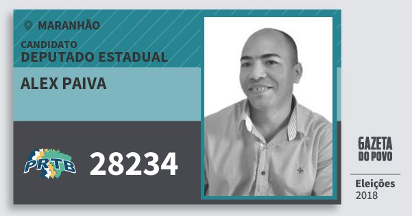 Santinho Alex Paiva 28234 (PRTB) Deputado Estadual | Maranhão | Eleições 2018 Santinho Alex Paiva 28234 (PRTB) Deputado Estadual | Maranhão | Eleições 2018