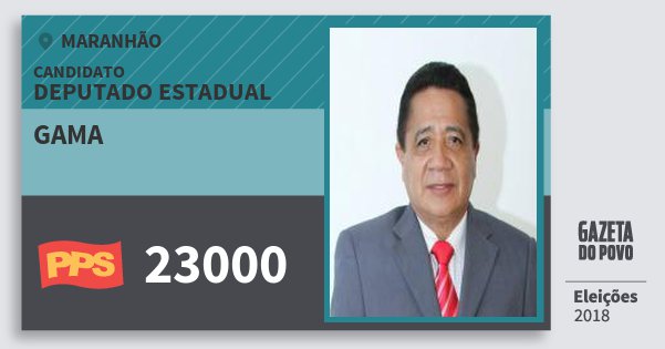Santinho Gama 23000 (PPS) Deputado Estadual | Maranhão | Eleições 2018 Santinho Gama 23000 (PPS) Deputado Estadual | Maranhão | Eleições 2018