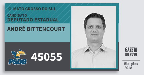 Santinho André Bittencourt 45055 (PSDB) Deputado Estadual | Mato Grosso do Sul | Eleições 2018 Santinho André Bittencourt 45055 (PSDB) Deputado Estadual | Mato Grosso do Sul | Eleições 2018