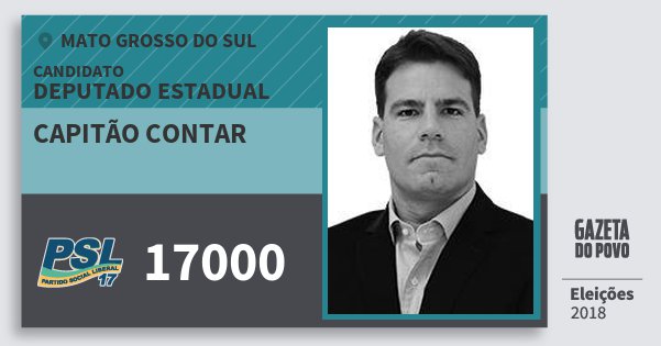Santinho Capitão Contar 17000 (PSL) Deputado Estadual | Mato Grosso do Sul | Eleições 2018 Santinho Capitão Contar 17000 (PSL) Deputado Estadual | Mato Grosso do Sul | Eleições 2018