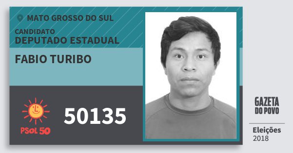 Santinho Fabio Turibo 50135 (PSOL) Deputado Estadual | Mato Grosso do Sul | Eleições 2018 Santinho Fabio Turibo 50135 (PSOL) Deputado Estadual | Mato Grosso do Sul | Eleições 2018