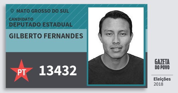 Santinho Gilberto Fernandes 13432 (PT) Deputado Estadual | Mato Grosso do Sul | Eleições 2018 Santinho Gilberto Fernandes 13432 (PT) Deputado Estadual | Mato Grosso do Sul | Eleições 2018