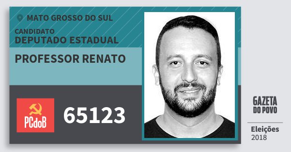 Santinho Professor Renato 65123 (PC do B) Deputado Estadual | Mato Grosso do Sul | Eleições 2018 Santinho Professor Renato 65123 (PC do B) Deputado Estadual | Mato Grosso do Sul | Eleições 2018