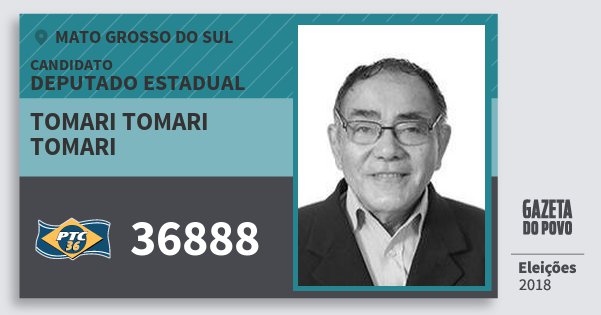 Santinho Tomari Tomari Tomari 36888 (PTC) Deputado Estadual | Mato Grosso do Sul | Eleições 2018 Santinho Tomari Tomari Tomari 36888 (PTC) Deputado Estadual | Mato Grosso do Sul | Eleições 2018