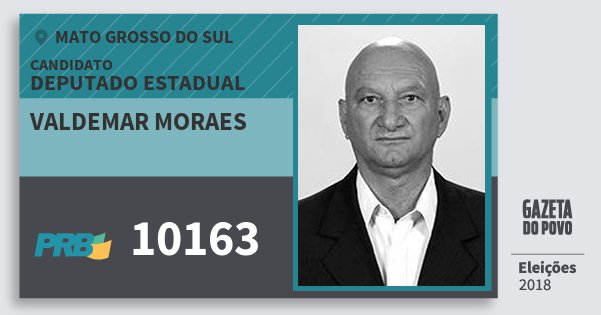 Santinho Valdemar Moraes 10163 (PRB) Deputado Estadual | Mato Grosso do Sul | Eleições 2018 Santinho Valdemar Moraes 10163 (PRB) Deputado Estadual | Mato Grosso do Sul | Eleições 2018