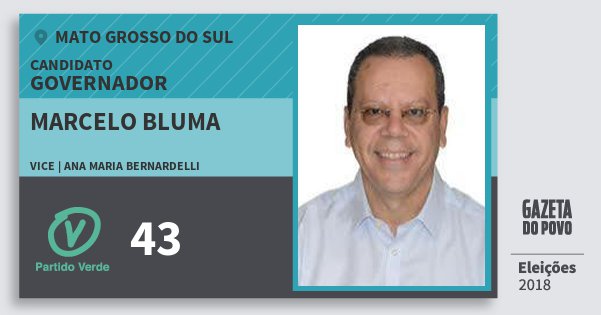 Santinho Marcelo Bluma 43 (PV) Governador | Mato Grosso do Sul | Eleições 2018 Santinho Marcelo Bluma 43 (PV) Governador | Mato Grosso do Sul | Eleições 2018