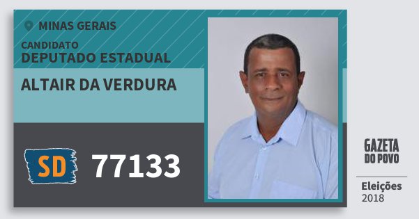 Santinho Altair da Verdura 77133 (SOLIDARIEDADE) Deputado Estadual | Minas Gerais | Eleições 2018 Santinho Altair da Verdura 77133 (SOLIDARIEDADE) Deputado Estadual | Minas Gerais | Eleições 2018