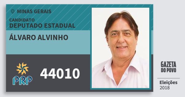 Santinho Álvaro Alvinho 44010 (PRP) Deputado Estadual | Minas Gerais | Eleições 2018 Santinho Álvaro Alvinho 44010 (PRP) Deputado Estadual | Minas Gerais | Eleições 2018