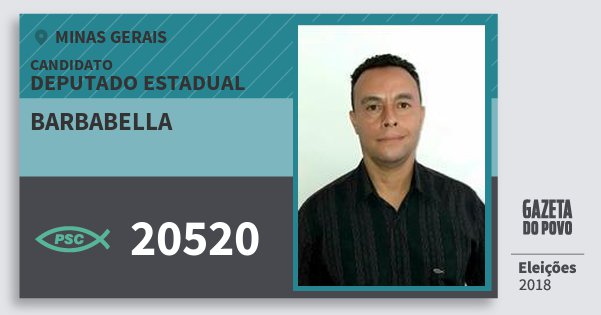 Santinho Barbabella 20520 (PSC) Deputado Estadual | Minas Gerais | Eleições 2018 Santinho Barbabella 20520 (PSC) Deputado Estadual | Minas Gerais | Eleições 2018