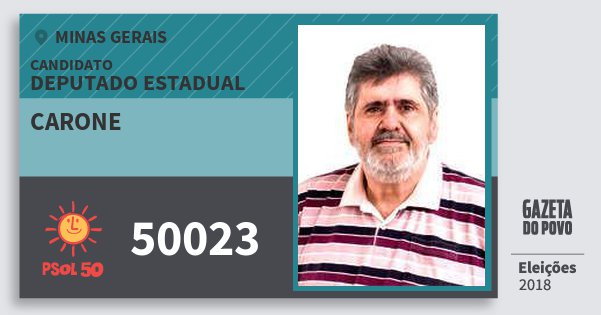 Santinho Carone 50023 (PSOL) Deputado Estadual | Minas Gerais | Eleições 2018 Santinho Carone 50023 (PSOL) Deputado Estadual | Minas Gerais | Eleições 2018
