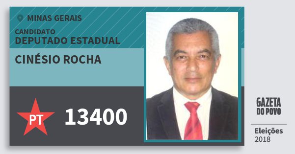 Santinho Cinésio Rocha 13400 (PT) Deputado Estadual | Minas Gerais | Eleições 2018 Santinho Cinésio Rocha 13400 (PT) Deputado Estadual | Minas Gerais | Eleições 2018