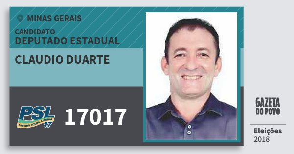 Santinho Claudio Duarte 17017 (PSL) Deputado Estadual | Minas Gerais | Eleições 2018 Santinho Claudio Duarte 17017 (PSL) Deputado Estadual | Minas Gerais | Eleições 2018