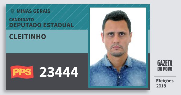 Santinho Cleitinho 23444 (PPS) Deputado Estadual | Minas Gerais | Eleições 2018 Santinho Cleitinho 23444 (PPS) Deputado Estadual | Minas Gerais | Eleições 2018