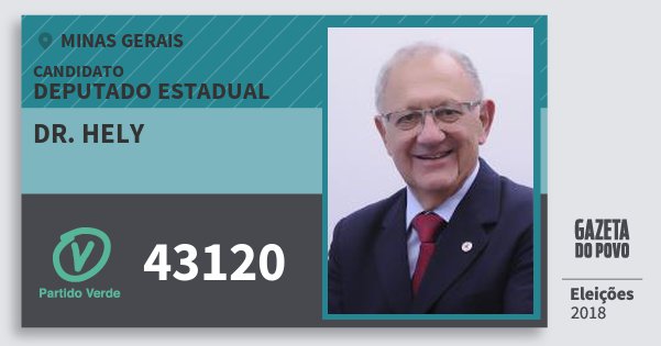 Santinho Dr. Hely 43120 (PV) Deputado Estadual | Minas Gerais | Eleições 2018 Santinho Dr. Hely 43120 (PV) Deputado Estadual | Minas Gerais | Eleições 2018