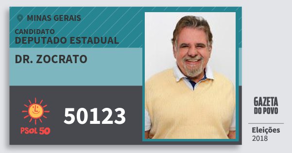 Santinho Dr. Zocrato 50123 (PSOL) Deputado Estadual | Minas Gerais | Eleições 2018 Santinho Dr. Zocrato 50123 (PSOL) Deputado Estadual | Minas Gerais | Eleições 2018